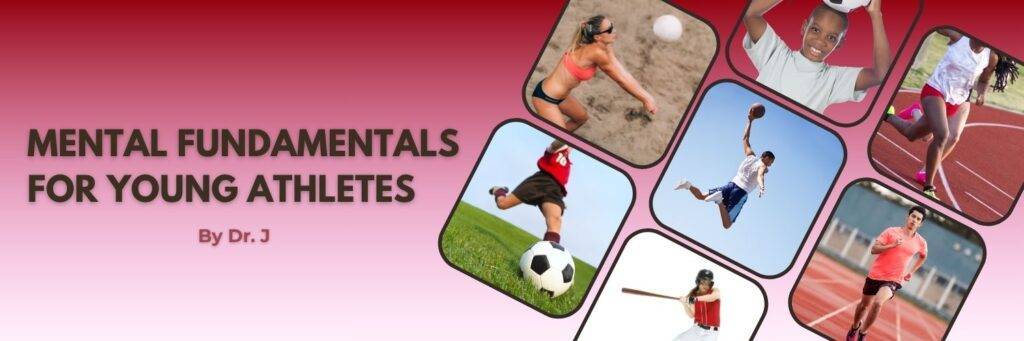 mental fundamentals for young athletes