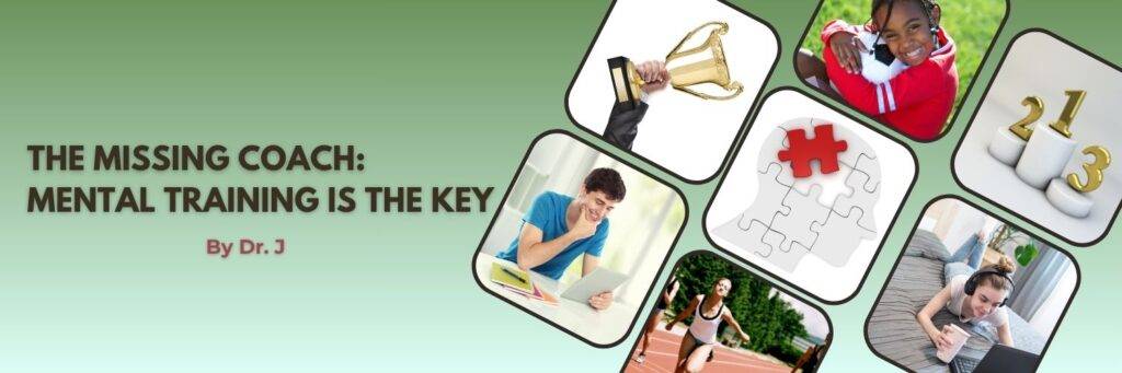 The Missing Coach: Mental Training Is the Key